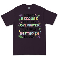 Plum reading because realitys overrated Premium Tee - MaliasSmallBusiness