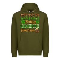 Army Green St. Patrick's Irish today hungover tomorrow Premium Hoodie - OliviaCreatesArt