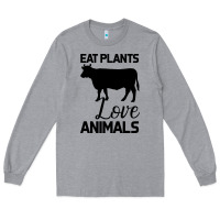 Heather Grey Eat Plants Love Animals Long Sleeve Tee - Bettercallsaul