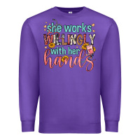 Purple she works willingly with her hands Premium Sweatshirt - FaDigitalArtStudio