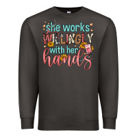 Smoke she works willingly with her hands Premium Sweatshirt - FaDigitalArtStudio