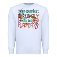White she works willingly with her hands Premium Sweatshirt - FaDigitalArtStudio