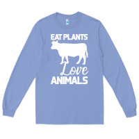 Colony Blue Eat Plants Love Animals Long Sleeve Tee - Bettercallsaul