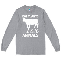 Heather Grey Eat Plants Love Animals Long Sleeve Tee - Bettercallsaul