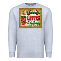 Flannels Lattes Leggings Tumbler Premium Sweatshirt | Teevron