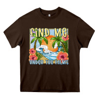 Chocolate Brown find me under the palms Heavy Core Tee - MaliasSmallBusiness