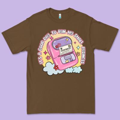 Its A Good Day To Run My Small Business Premium Tee Designed By Maliassmallbusiness