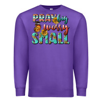 Purple pray big worry small Premium Sweatshirt - BundleAndBundleShop