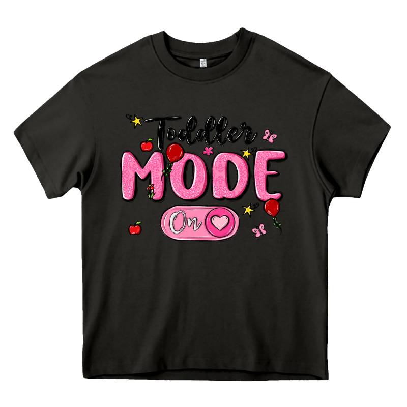 Toddler Mode On Heavy Core Tee by MaliasSmallBusiness | Teevron
