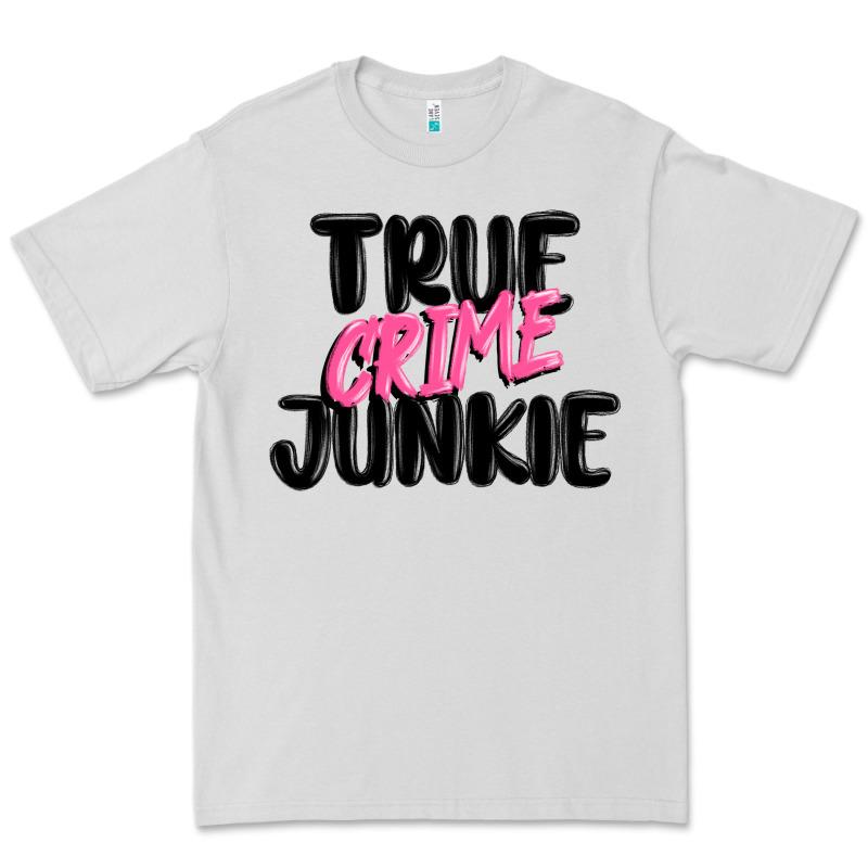 True Crime Junkie Premium Tee by MaliasSmallBusiness | Teevron