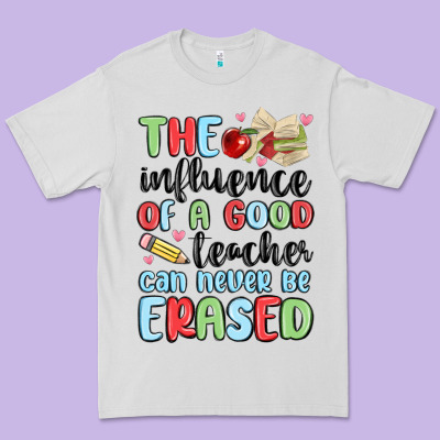 The Influence Of A Good Teacher Can Never Be  Eras Premium Tee Designed By Maliassmallbusiness