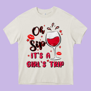 Oh Sip It's A Girl's Trip Heavy Core Tee Designed By Maliassmallbusiness