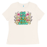 Bone live life in full bloom Ladies Tee - MaliasSmallBusiness