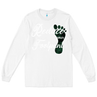 White Climate Change Reduce Your Carbon Footprint Gift Long Sleeve Tee - Bettercallsaul