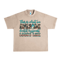 French Oak this is what an awesome dental hygienist looks like Urban Heavy Tee - JahusDesignShop