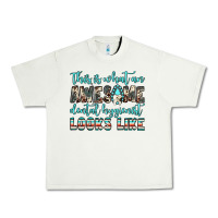 Pistachio this is what an awesome dental hygienist looks like Urban Heavy Tee - JahusDesignShop