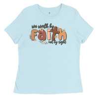 Baby Blue we walk by faith not by sight Ladies Tee - MaliasSmallBusiness