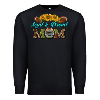 Black loud and proud mom Premium Sweatshirt - BundleAndBundleShop