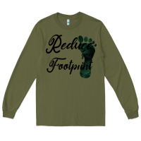 Army Green Climate Change Reduce Your Carbon Footprint Gift Long Sleeve Tee - Bettercallsaul