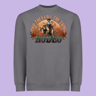 And They Call The Thing Rodeo Bull Bullfighter Heavyweight Sweatshirt Designed By Howdyjamesfarm