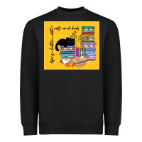 Black life is better with cats and books Heavyweight Sweatshirt - TumblerDesignByShophia