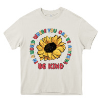 Cream in a world where you can be anything be kind Heavy Core Tee - MaliasSmallBusiness