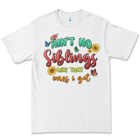 White aint no siblings like that ones i got Premium Tee - MaliasSmallBusiness