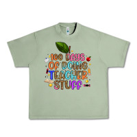 100 Days Of Doing Teacher Stuff Urban Heavy Tee | Teevron