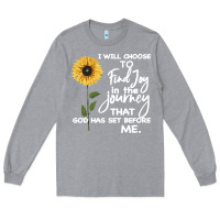Heather Grey I Will Choose To Find Joy In The Journey That God Long Sleeve Tee - Bettercallsaul