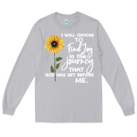 Moon Dust I Will Choose To Find Joy In The Journey That God Long Sleeve Tee - Bettercallsaul