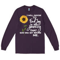 Plum I Will Choose To Find Joy In The Journey That God Long Sleeve Tee - Bettercallsaul