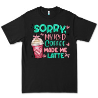 Black sorry my iced coffee made me latte Premium Tee - MaliasSmallBusiness