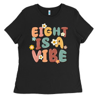Eight Is A Vibe Ladies Tee | Teevron