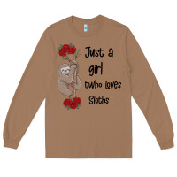 Toasted Coconut just a girl who loves sloths Long Sleeve Tee - Bettercallsaul