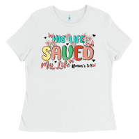 White his life saved my life Ladies Tee - MaliasSmallBusiness