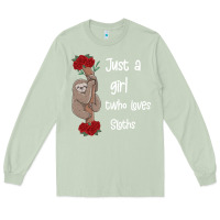 Matcha just a girl who loves sloths Long Sleeve Tee - Bettercallsaul