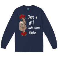 Navy just a girl who loves sloths Long Sleeve Tee - Bettercallsaul