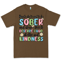 People Dont Need To Be Sober And Drugfree To Deserve Food Premium Tee | Teevron