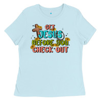 Baby Blue get jesus before you check out Ladies Tee - MaliasSmallBusiness