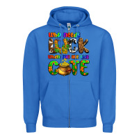 True Royal Who needs luck when you are this cute Zipper Hoodie - OliviaCreatesArt