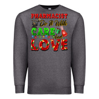 Charcoal Heather pharmacist do it with care and love christmas Premium Sweatshirt - FaDigitalArtStudio