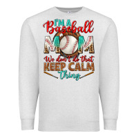Oatmeal Heather i'm a baseball mom we don't do that Premium Sweatshirt - BundleAndBundleShop