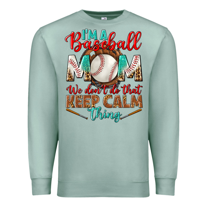 I'm A Baseball Mom We Don't Do That Premium Sweatshirt by BundleAndBundleShop | Teevron