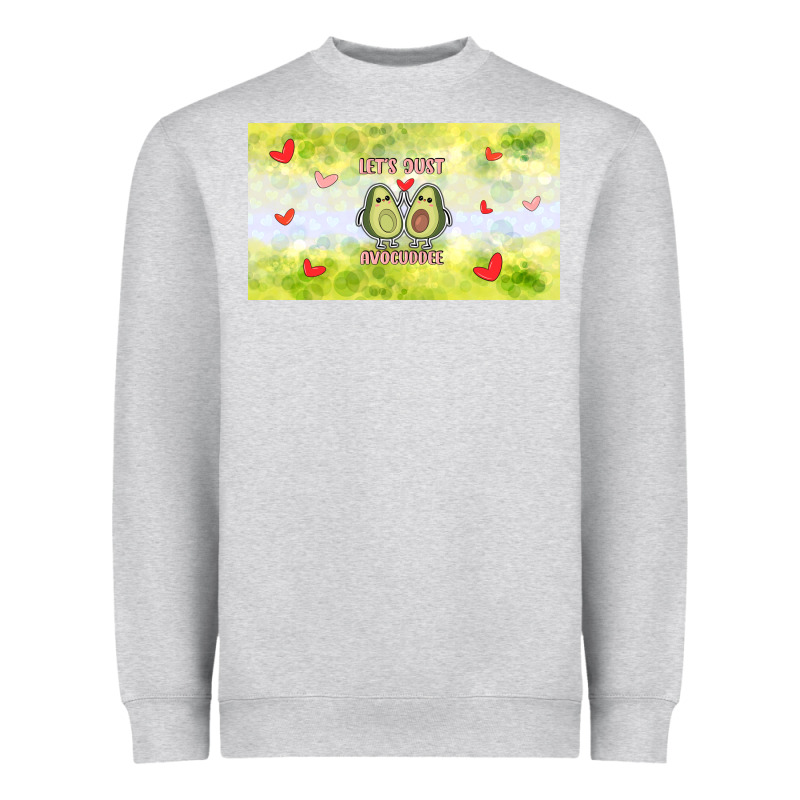 Let's Just Avocudde Heavyweight Sweatshirt by TumblerDesignByShophia | Teevron
