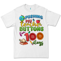 White pushing my teacher buttons for 100 days Premium Tee - MaliasSmallBusiness