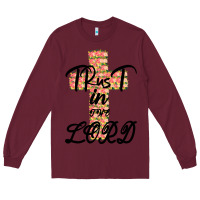 Burgundy Trust In The Lord Long Sleeve Tee - Bettercallsaul