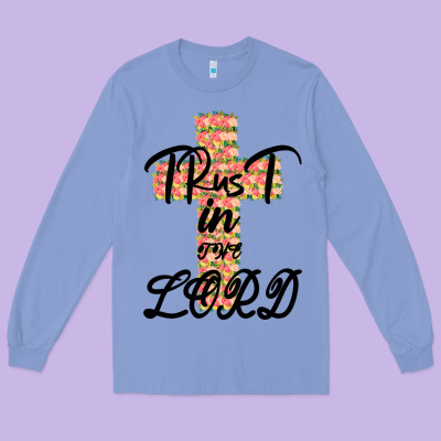 Trust In The Lord Long Sleeve Tee Designed By Bettercallsaul