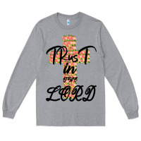 Heather Grey Trust In The Lord Long Sleeve Tee - Bettercallsaul