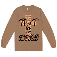 Toasted Coconut Trust In The Lord Long Sleeve Tee - Bettercallsaul