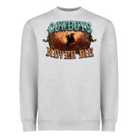 Heather Grey Cowboys never die Heavyweight Sweatshirt - HowdyJamesFarm